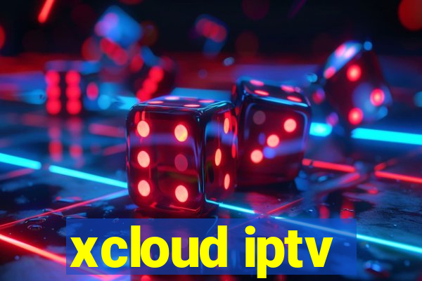 xcloud iptv